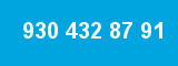 930 432 87 91 930 432 87 91